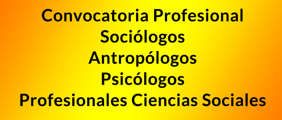 Convocatoria Profesionales Ciencias Sociales