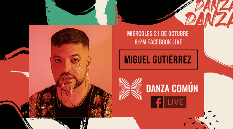MIGUEL GUTIÉRREZ - FACEBOOK LIVE